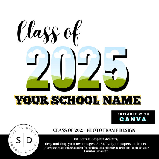 Class of 2025 Canva Photo Frames Template