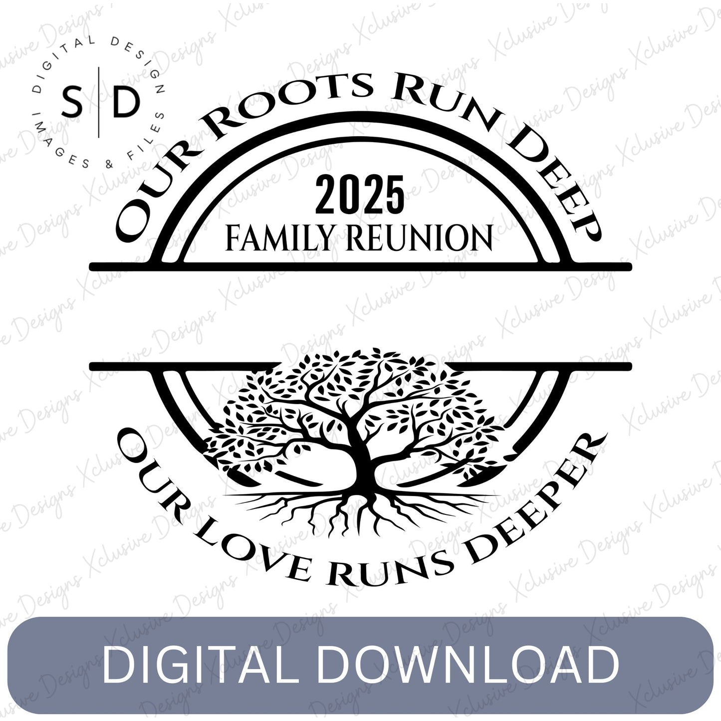 Our Roots Run Deep – Family Reunion SVG File
