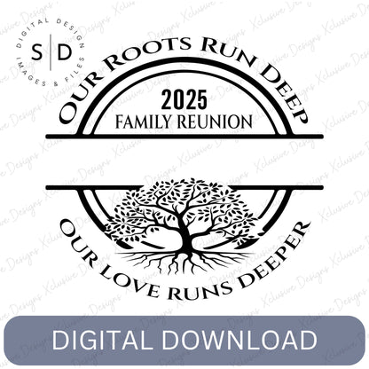 Our Roots Run Deep – Family Reunion SVG File