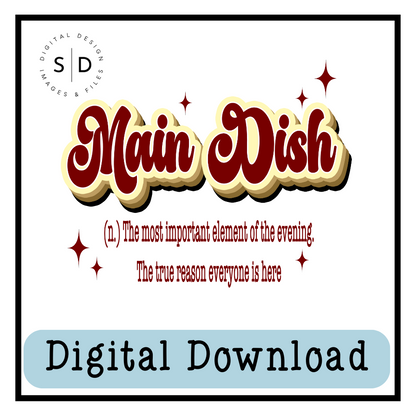 I'm The Main Dish SVG