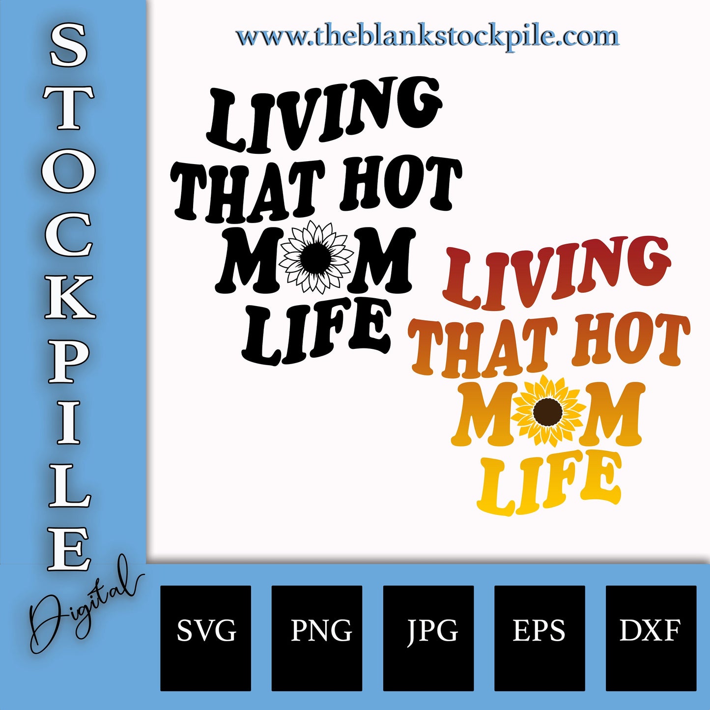 Hot Mom Life SVG