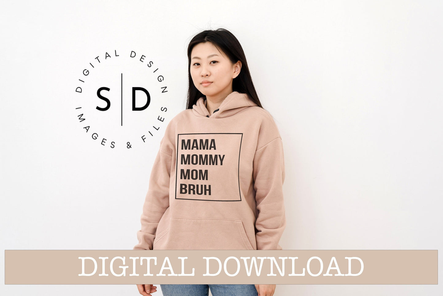 Mama Mommy Mom Bruh SVG