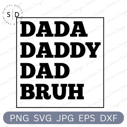 Dada Daddy Dad Bruh svg